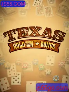 Descubra o Texas Hold'em Bonus e suas Regras no JS55.COM